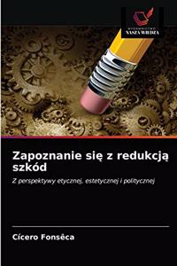 Zapoznanie sie z redukcja szkód