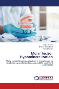 Molar Incisor Hypomineralization