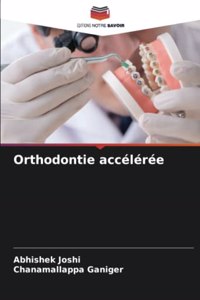 Orthodontie accélérée