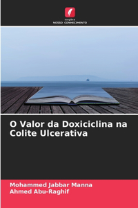 O Valor da Doxiciclina na Colite Ulcerativa