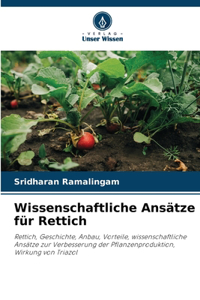 Wissenschaftliche Ansätze für Rettich