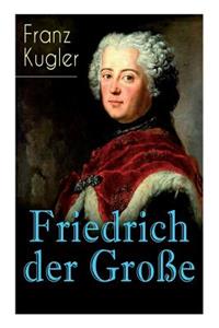Friedrich der Große