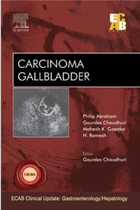 Carcinoma Gallbladder - Ecab