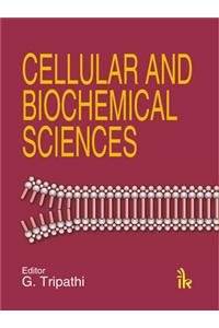 Cellular and Biochemical Science