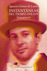 Instantaneas del tiempo 1978-1979: Diario personal