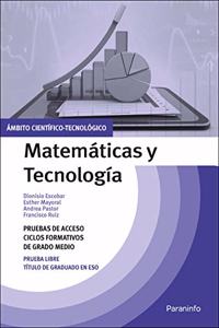 Temario pruebas de acceso a ciclos formativos de grado medio. Ambito cientifico-tecnologico. Matematicas y Tecnologia