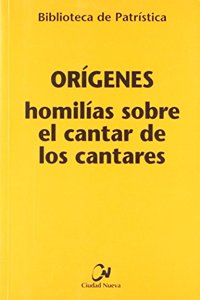 Homilias sobre el Cantar de los Cantares