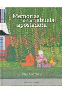 Memorias de Una Abuela Apostadora