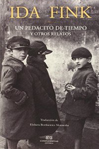 Un pedacito de tiempo y otros relatos (Spanish Edition)