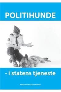 Politihunde i statens tjeneste