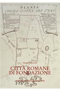Citta Romane Di Fondazione