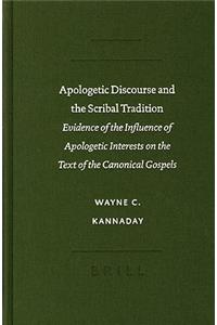 Apologetic Discourse and the Scribal Tradition