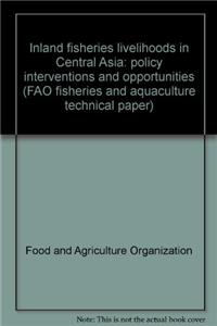 Inland Fisheries Livelihoods in Central Asia