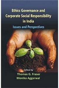 Ethics, Governance and Corporate Social Responsibility in India