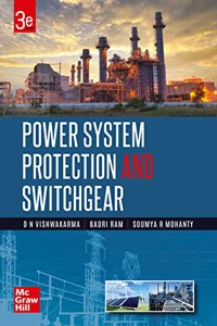 POWER SYSTEM PROTECTION AND SWITCHGEAR, 3RD EDITION