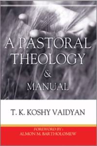 Pastoral Theology & Manual, A