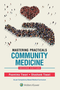 Mastering Practicals Community Medicine, 2e