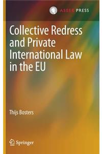 Collective Redress and Private International Law in the Eu