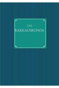 235 Rakkausrunoa