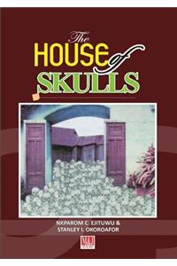 The House of Skulls