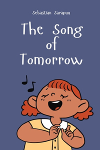 The Song of Tomorrow