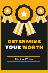 Determine Your Worth