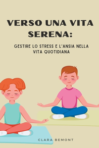Verso una Vita Serena