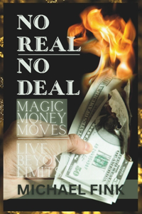 No Real - No Deal