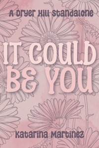 It Could Be You