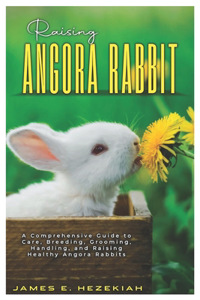 Raising Angora Rabbit