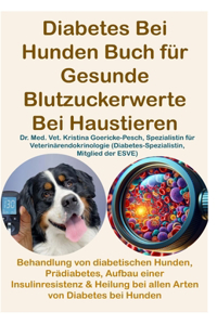 Diabetes Bei Hunden Buch für Gesunde Blutzuckerwerte Bei Haustieren