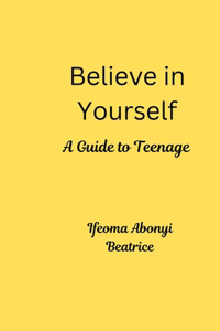 Believe in yourself