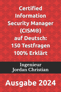 Certified Information Security Manager (CISM(R)) auf Deutsch