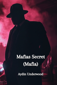 Mafias Secret (Mafia)