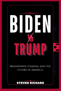 Biden vs. Trump