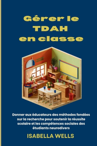 Gérer le TDAH en classe