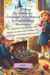 Das Schloss der Geheimnisse