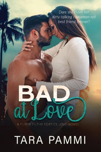 Bad At Love