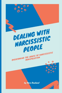 Dealing with Narcissistic People