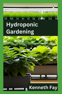 Hydroponic Gardening
