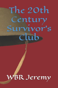 20th Century Survivor's Club