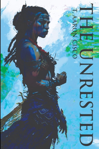 Unrested