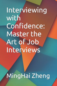Interviewing with Confidence