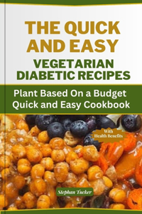 Quick and Easy Vegetarian Diabetic Recipes