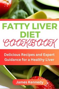 Fatty Liver Diet Cookbook