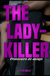 The Lady-Killer