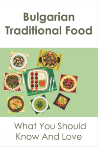 Bulgarian Traditional Food