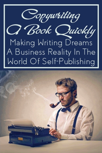 Copywriting A Book Quickly