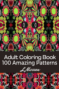 100 Amazing Patterns Adult Coloring Book