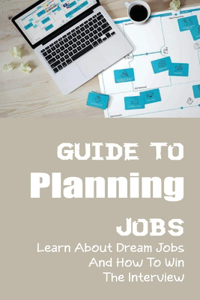 Guide To Planning Jobs